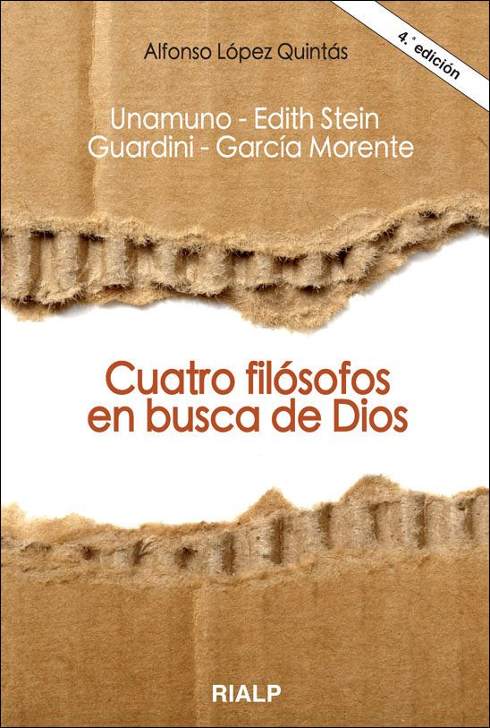 CUATRO FILOSOFOS EN BUSCA DE DIOS - E.STEIN/UNAMUNO/GUARDINI/MORENT1