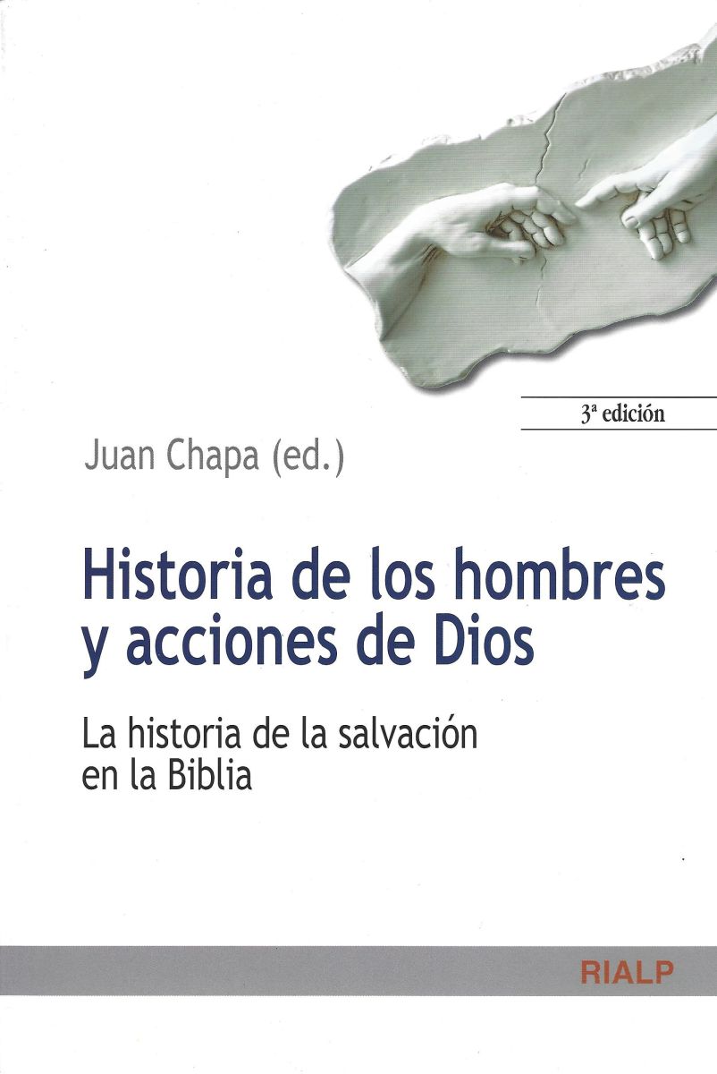 HISTORIA DE LOS HOMBRES Y ACCIONES DE DIOS1