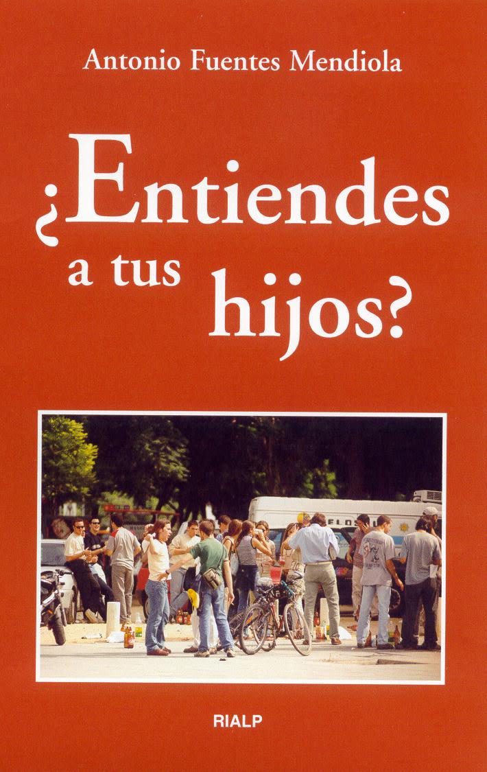 ¿ENTIENDES A TUS HIJOS? 1 ¿ENTIENDES A TUS HIJOS? 1