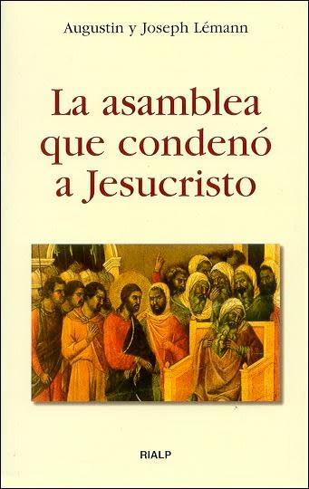 LA ASAMBLEA QUE CONDENO A JESUCRISTO1