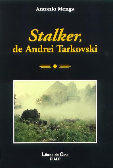 STALKER, DE ANDREI TARKOVSKI. LA METAFORA DEL CAMINO1