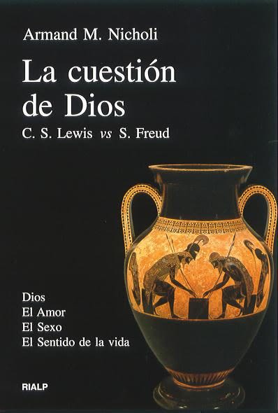 LA CUESTION DE DIOS. C. S. LEWIS VS  S. FREUD1