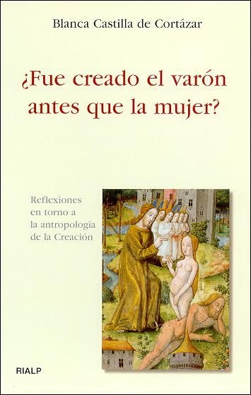 ¿FUE CREADO EL VARON ANTES QUE LA MUJER?1