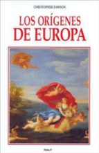 LOS ORIGENES DE EUROPA 1 LOS ORIGENES DE EUROPA 1