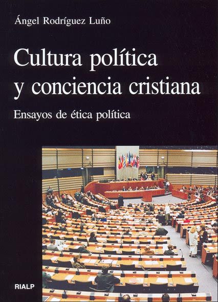 CULTURA POLITICA Y CONCIENCIA CRISTIANA 1 CULTURA POLITICA Y CONCIENCIA CRISTIANA 1