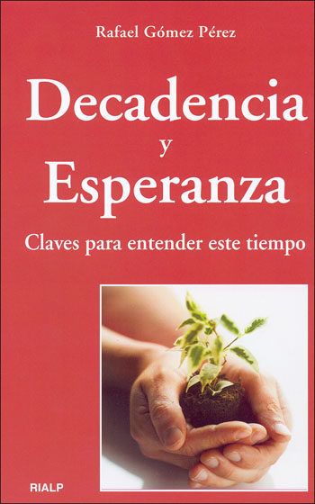 DECADENCIA Y ESPERANZA1