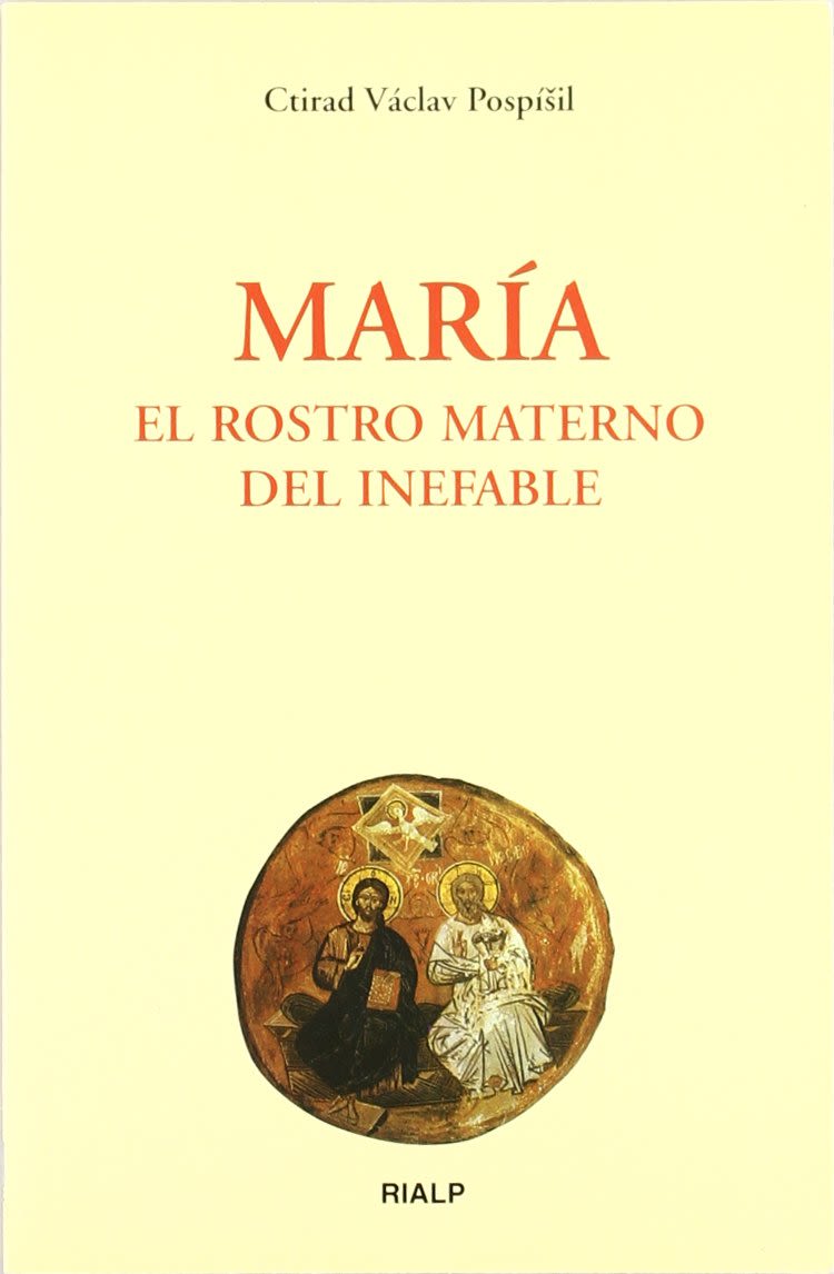MARIA, EL ROSTRO MATERNO DEL INEFABLE1