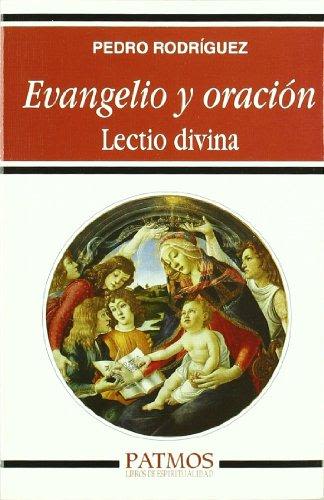 EVANGELIO Y ORACION. LECTIO DIVINA.1