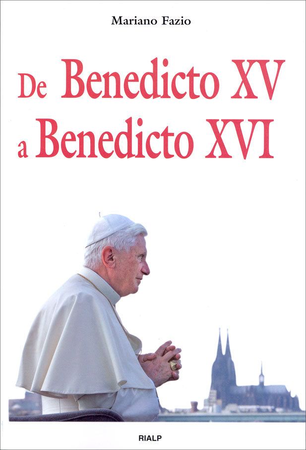 DE BENEDICTO XV A BENEDICTO XVI 1 DE BENEDICTO XV A BENEDICTO XVI 1
