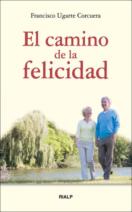 EL CAMINO DE LA FELICIDAD1