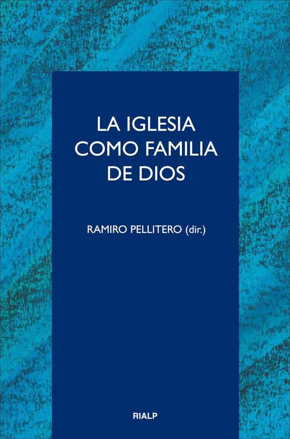 LA IGLESIA COMO FAMILIA DE DIOS1