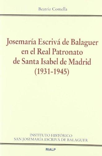 JOSEMARIA ESCRIVA DE BALAGUER EN EL REAL PATRONATO DE SANTA ISABEL DE1