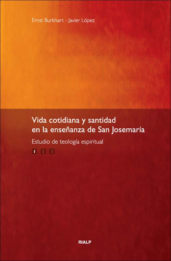 VIDA COTIDIANA Y SANTIDAD EN LA ENSEÑANZA DE SAN JOSEMARIA I1