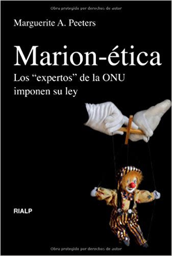 MARION-ETICA. LOS EXPERTOS DE LA ONU IMPONEN SU LEY1
