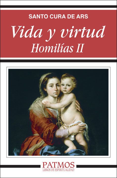 VIDA Y VIRTUD. HOMILIAS II1