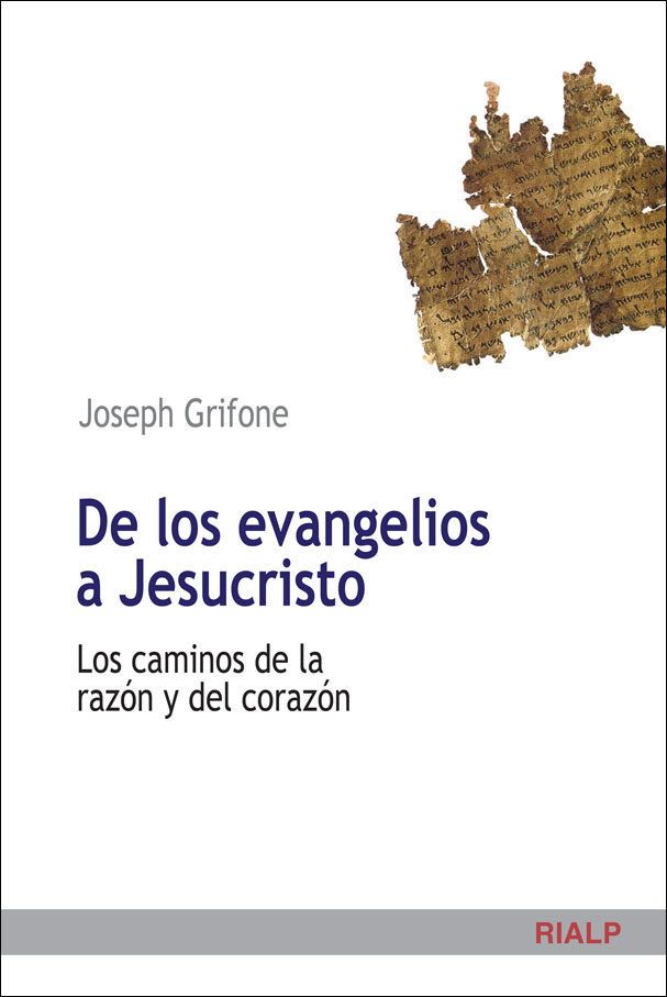 DE LOS EVANGELIOS A JESUCRISTO1