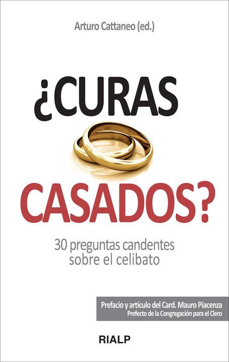 ¿CURAS CASADOS?1