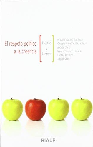 EL RESPETO POLITICO A LA CREENCIA 1 EL RESPETO POLITICO A LA CREENCIA 1