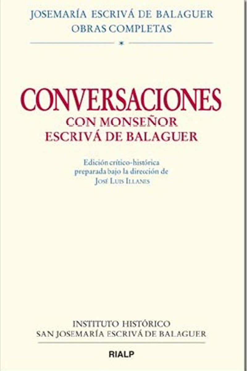 CONVERSACIONES CON MONS. ESCRIVA ED. CRITICO-HISTORICA1