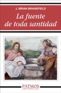LA FUENTE DE TODA SANTIDAD1
