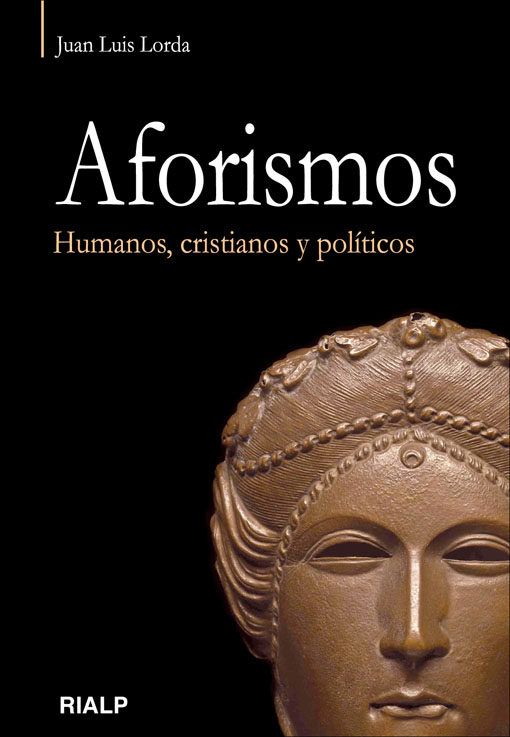 AFORISMOS   Humanos,Cristianos y Politicos1