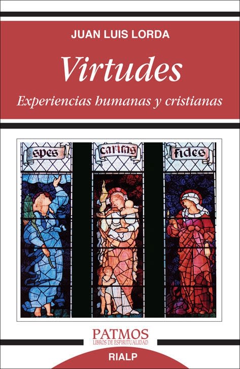 VIRTUDES EXPERIENCIAS HUMANAS Y CRISTIANAS1