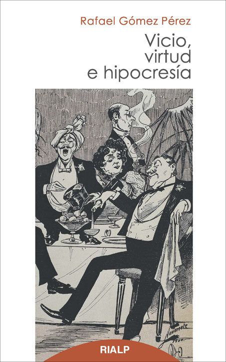 VICIO, VIRTUD E HIPOCRESIA1