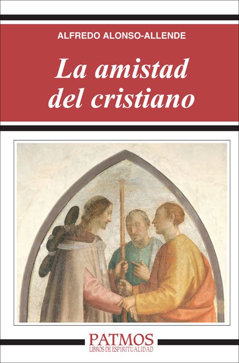 LA AMISTAD DEL CRISTIANO1