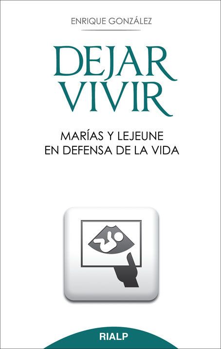 DEJAR VIVIR. MARIAS Y LEJEUNE EN DEFENSA1