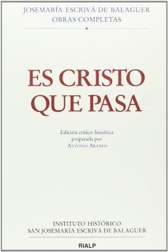 ES CRISTO QUE PASA. EDICION CRITICO-HISTORICO1