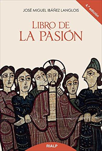 LIBRO DE LA PASION . 4 ED1