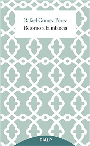 RETORNO A LA INFANCIA1
