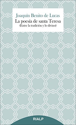 LA POESIA DE SANTA TERESA1