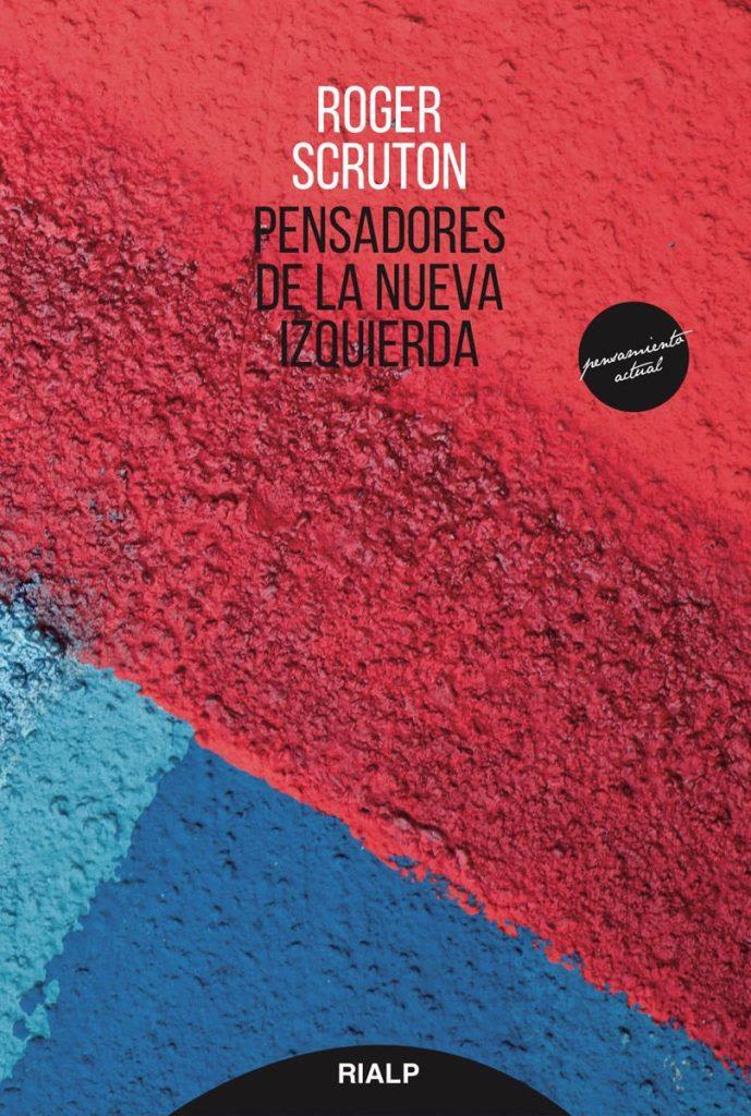 PENSADORES DE LA NUEVA IZQUIERDA1