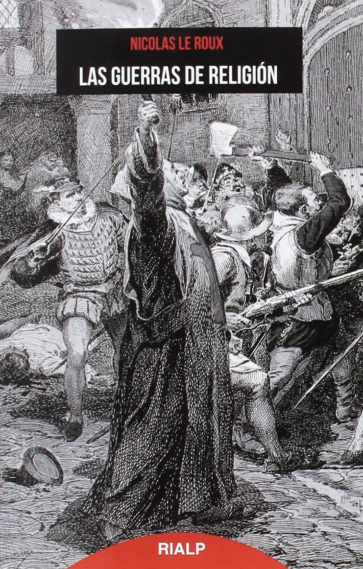 LAS GUERRAS DE RELIGION1