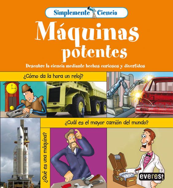 MAQUINAS POTENTES - SIMPLEMENTE CIENCIA 1 MAQUINAS POTENTES - SIMPLEMENTE CIENCIA 1