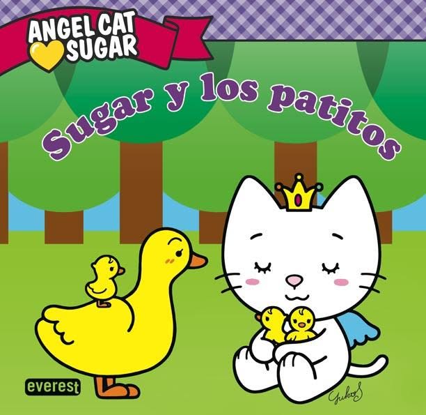 SUGAR Y LOS PATITOS - ANGEL CAT SUGAR1