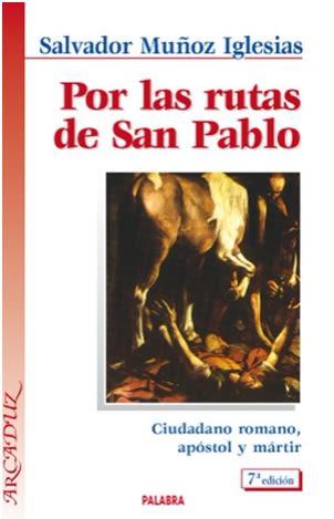 POR LAS RUTAS DE SAN PABLO1