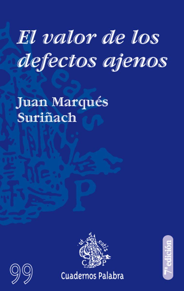 EL VALOR DE LOS DEFECTOS AJENOS - 7 ED.1