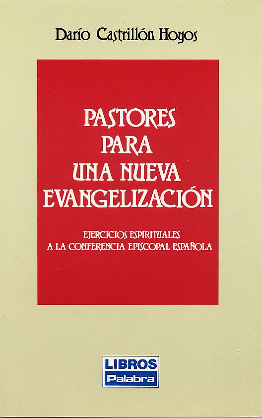 PASTORES PARA UNA NUEVA EVANGELIZACION1