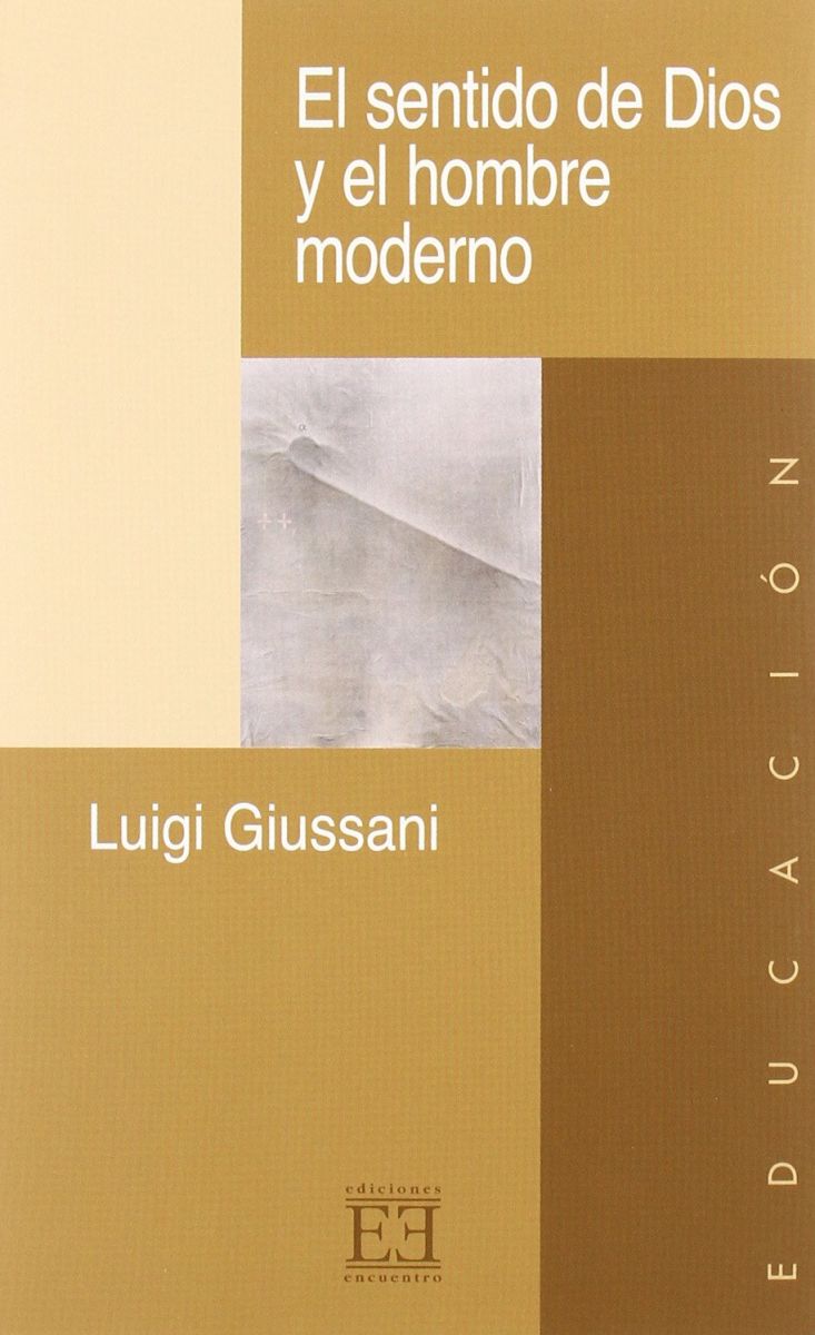 EL SENTIDO DE DIOS Y EL HOMBRE MODERNO1