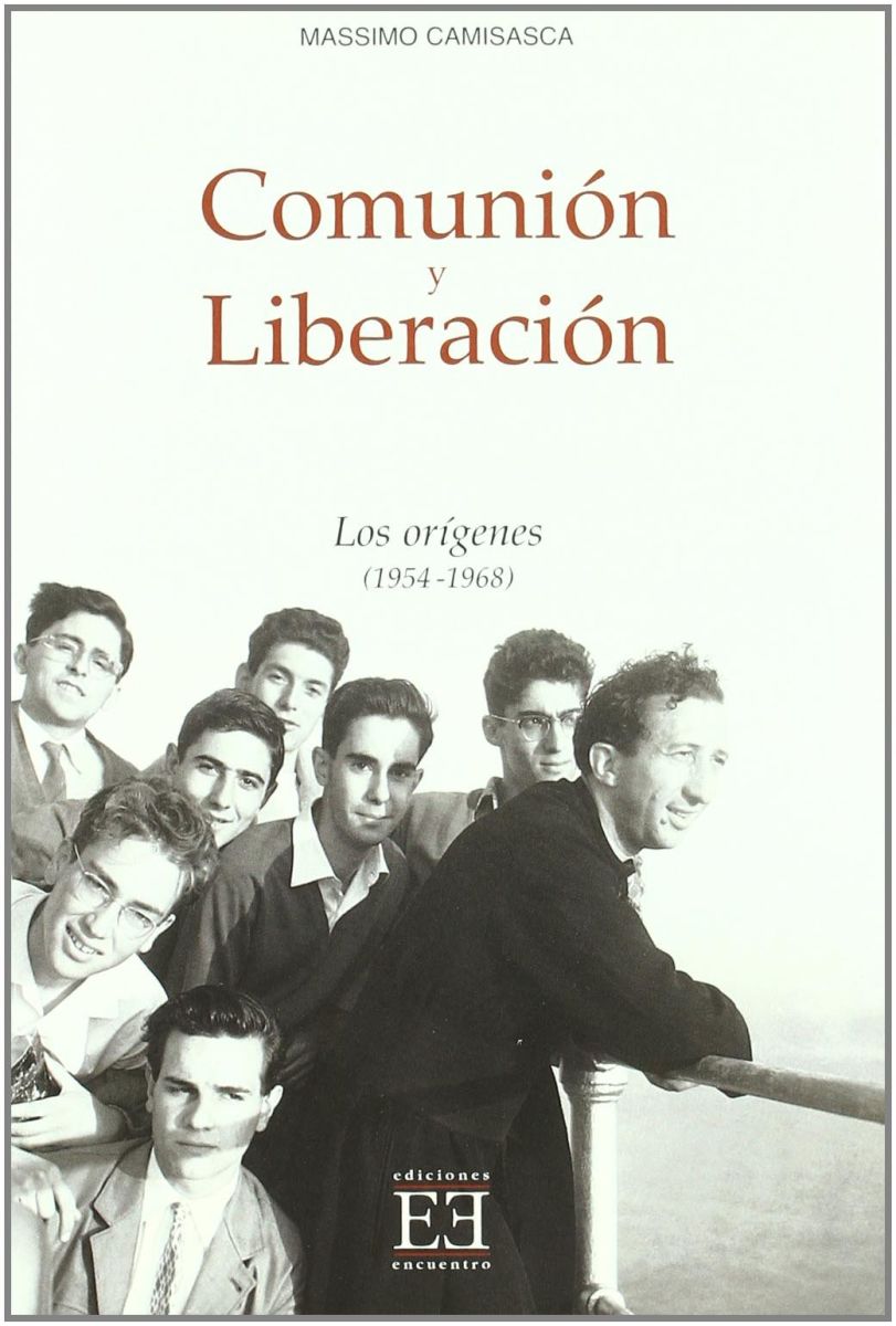 COMUNION Y LIBERACION/1. LOS ORIGENES (1954-1968)1