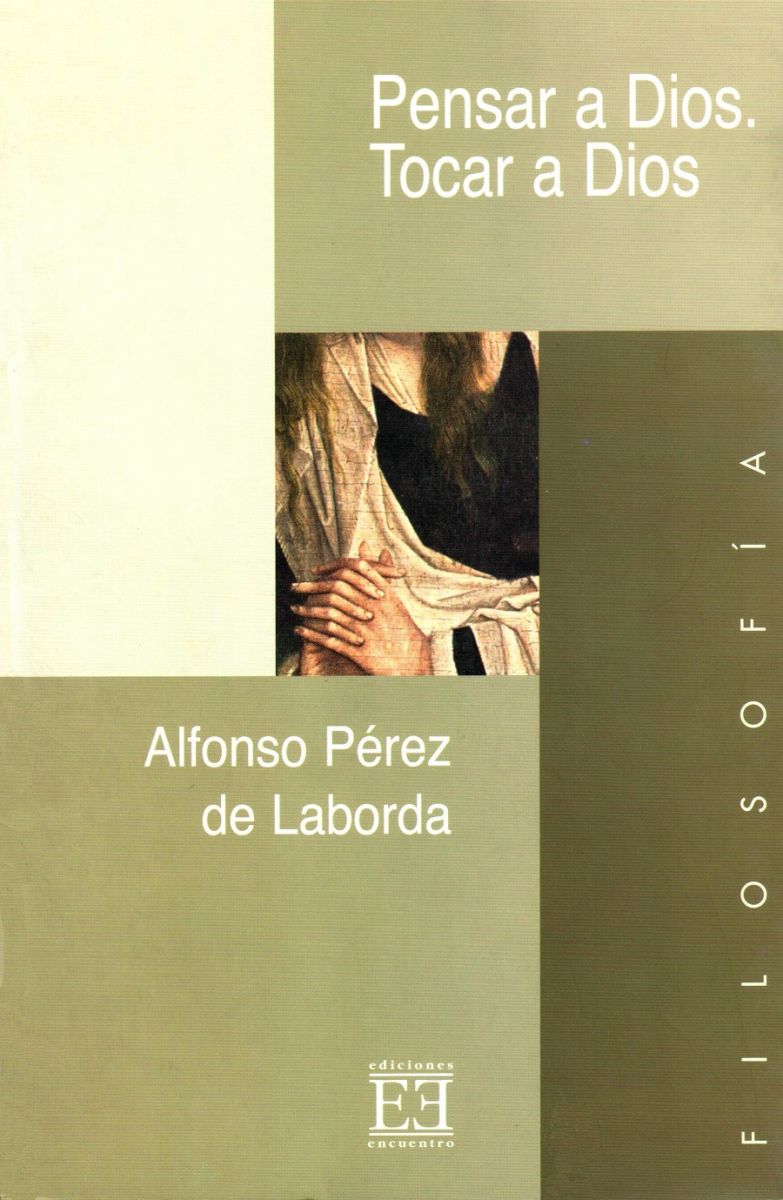 PENSAR A DIOS. TOCAR A DIOS1