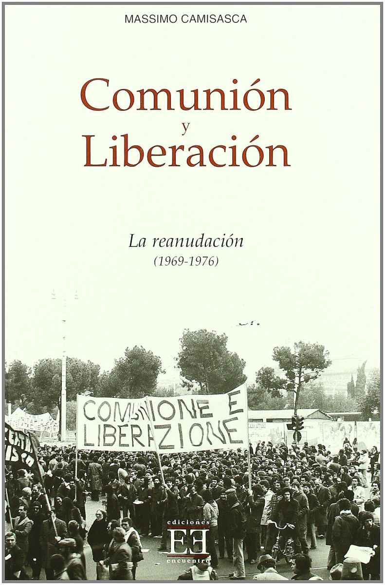 COMUNION Y LIBERACION/2. LA REANUDACION (1969-1976)1