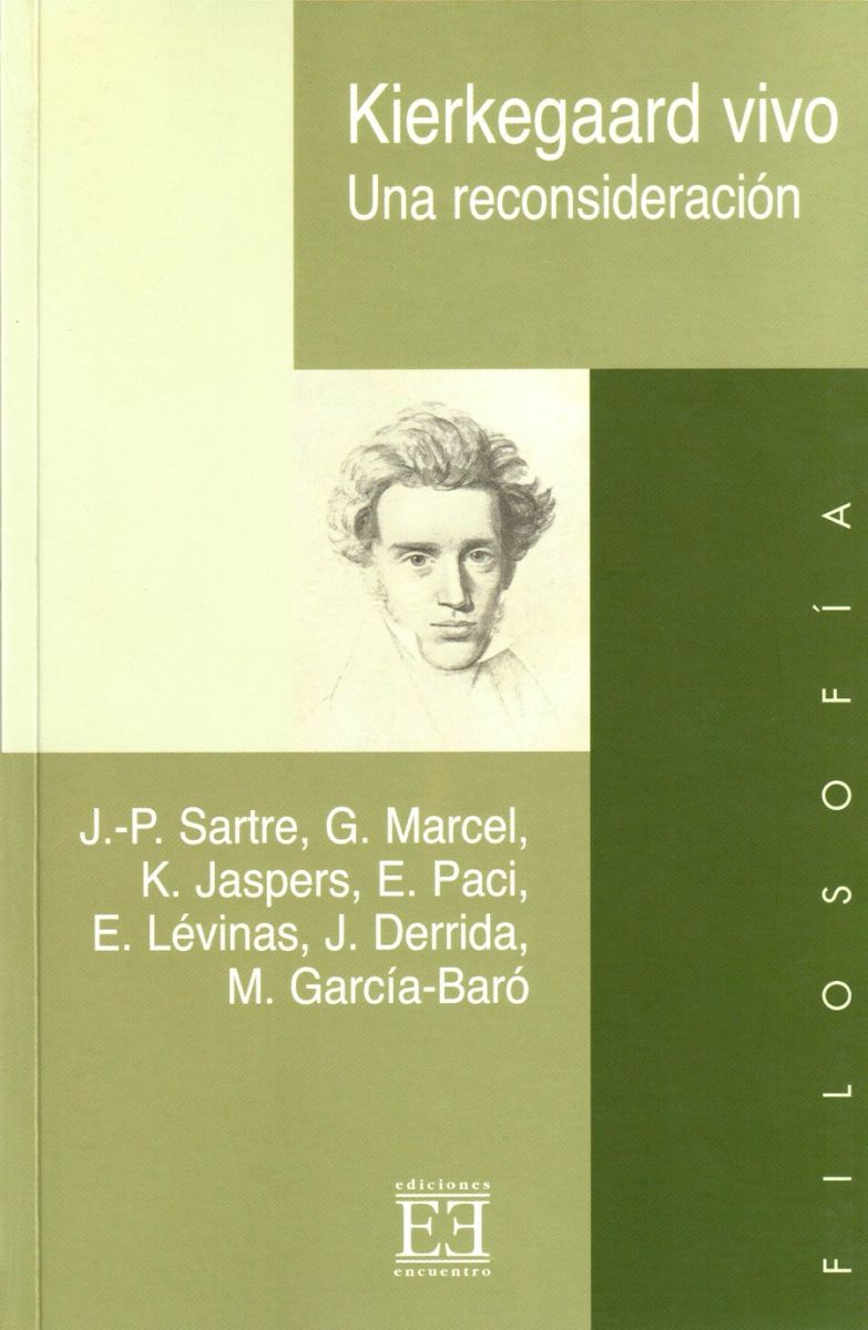 KIERKEGAARD VIVO. UNA RECONSIDERACION1