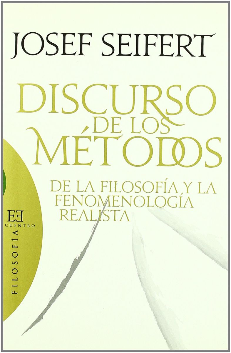 DISCURSO DE LOS METODOS DE LA FILOSOFIA Y LA FENOMENOLOGIA1