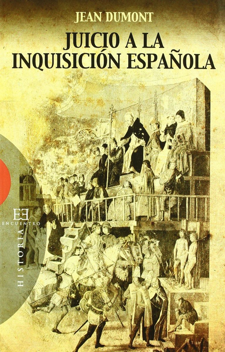 JUICIO A LA INQUISICION ESPAÑOLA1