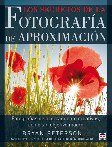 LOS SECRETOS DE LA FOTOGRAFIA DE APROXIMACION1