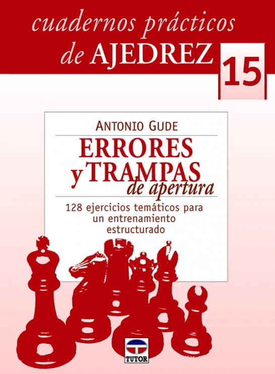 CUADERNOS AJEDREZ 15. ERRORES Y TRAMPAS1