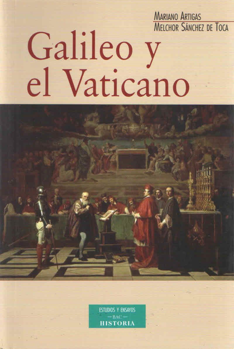 GALILEO Y EL VATICANO. HISTORIA DE LA COMISION PONTIFICIA DE ESTUDIO D1
